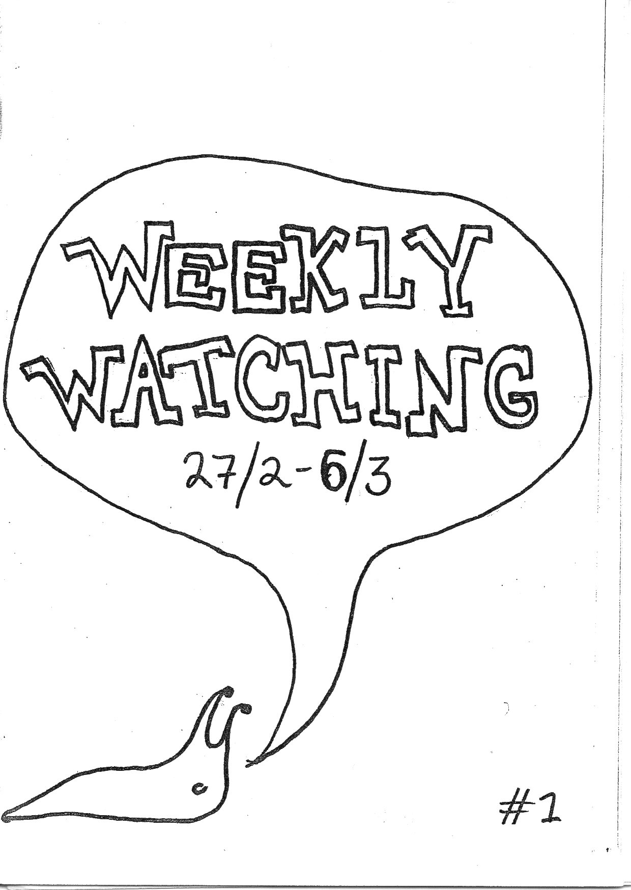 weeklywatching issue 1